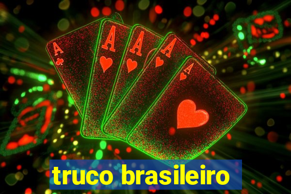 truco brasileiro-giro feliz